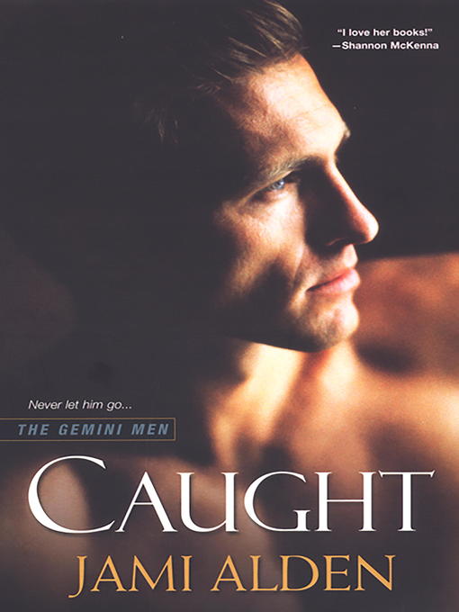 Title details for Caught by Jami Alden - Available